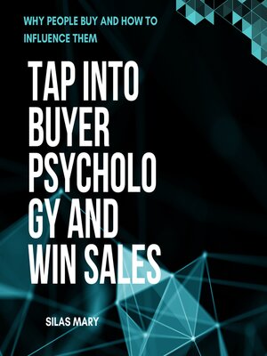 cover image of Tap Into Buyer Psychology and Win Sales